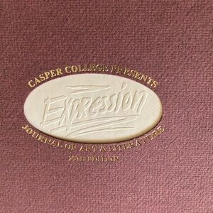 Casper College Expression Journal Art & Literature 29th Edition 1989 Wyoming